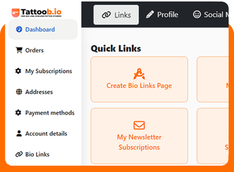 Tattoob.io Dashboard with Quick Links for Creating Bio Links and Managing Newsletter Subscriptions.